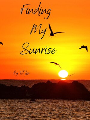 cover image of Finding My Sunrise